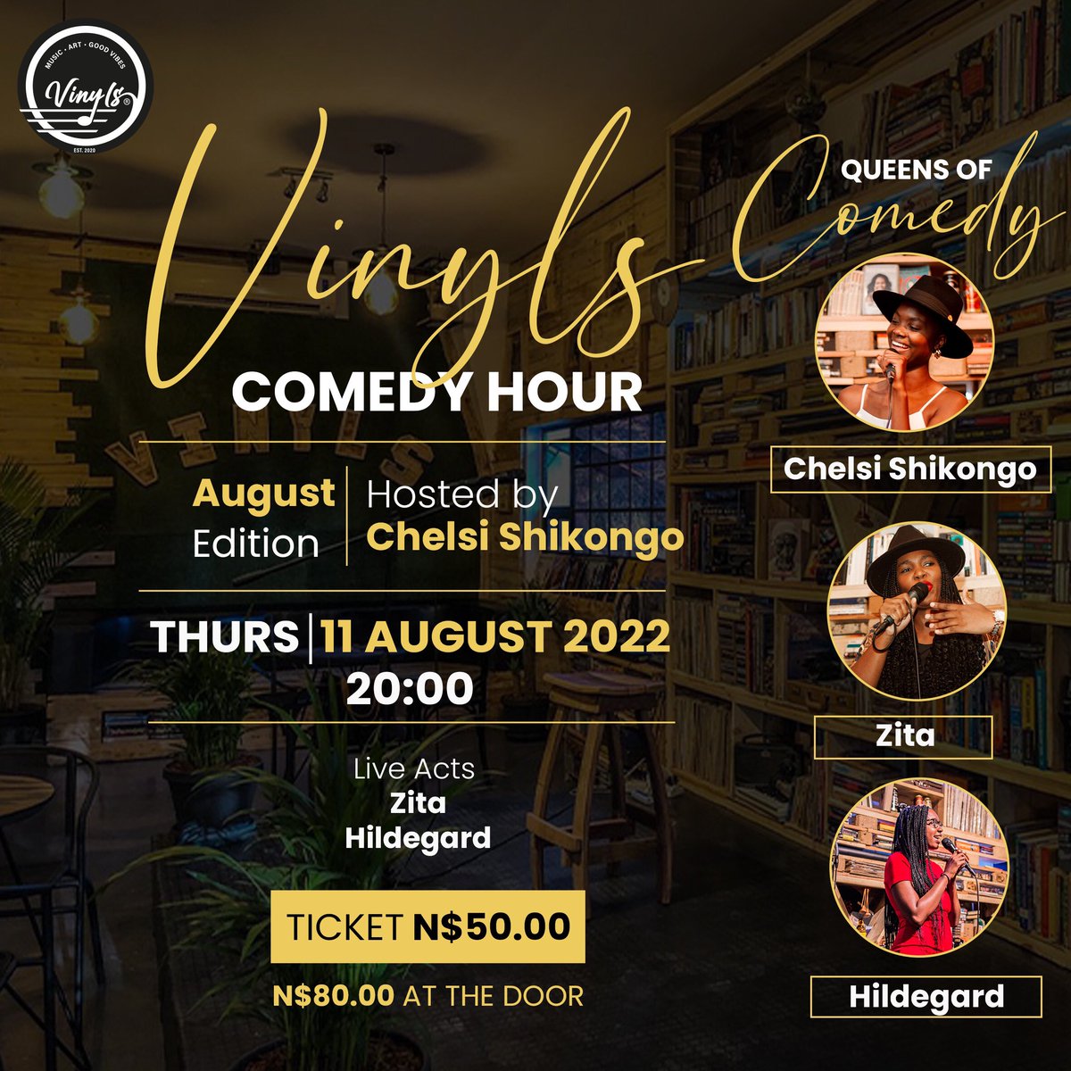 Vinyls Comedy Hour 💛Queens Of Comedy edition 👸🏽

Hosted by <a href="/ChelsiShikongo/">Chelsi Shikongo</a> 
Live acts: <a href="/aafrobeat/">SisterCanIDoUrHair</a> &amp; Zita

Thursday 11 August | 20:00 
📍<a href="/vinylswhk/">Vinyls Music Cafe</a>  Zoo Park 

🎫 Tickets are now available for N$50.00 | Limited entrance at the door N$80.00

#VinylsComedyHour