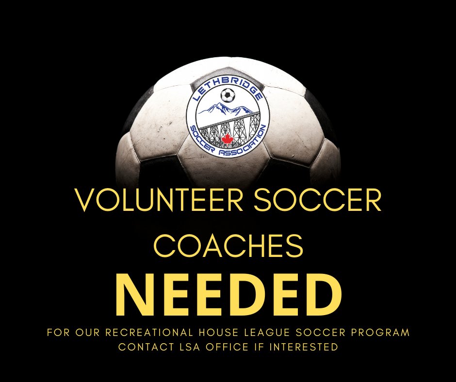 We are looking for volunteer coaches for our upcoming 2022-2023 House League season.  If you are interested please contact Kristy Lauzon at kristy@lethbridgesoccer.com
