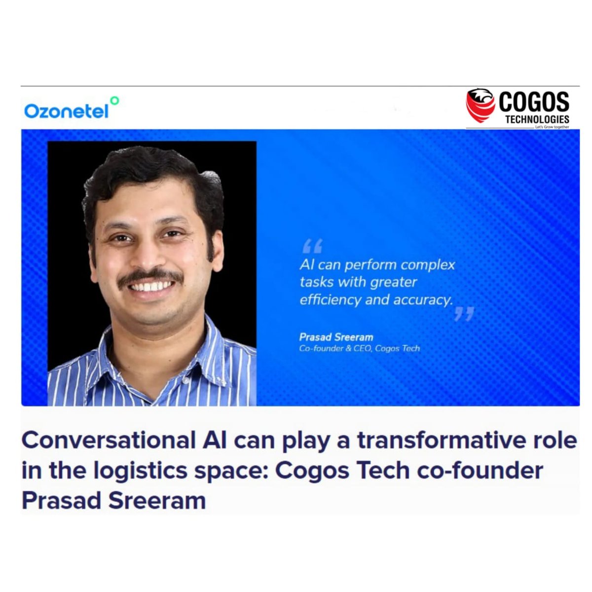 cogostech's tweet photo. Read the views of our Co-Founder &
CEO, @ThePrasadSDV on how AI can transform logistics sector on the link given below
https://t.co/2pY3NoPea1
#ThinkLogisticsThinkCOGOS #COGOS #logistics #startup #artificialintelligence #techinlogistics #innovation #supplychain #india https://t.co/LMdLOTnO3K