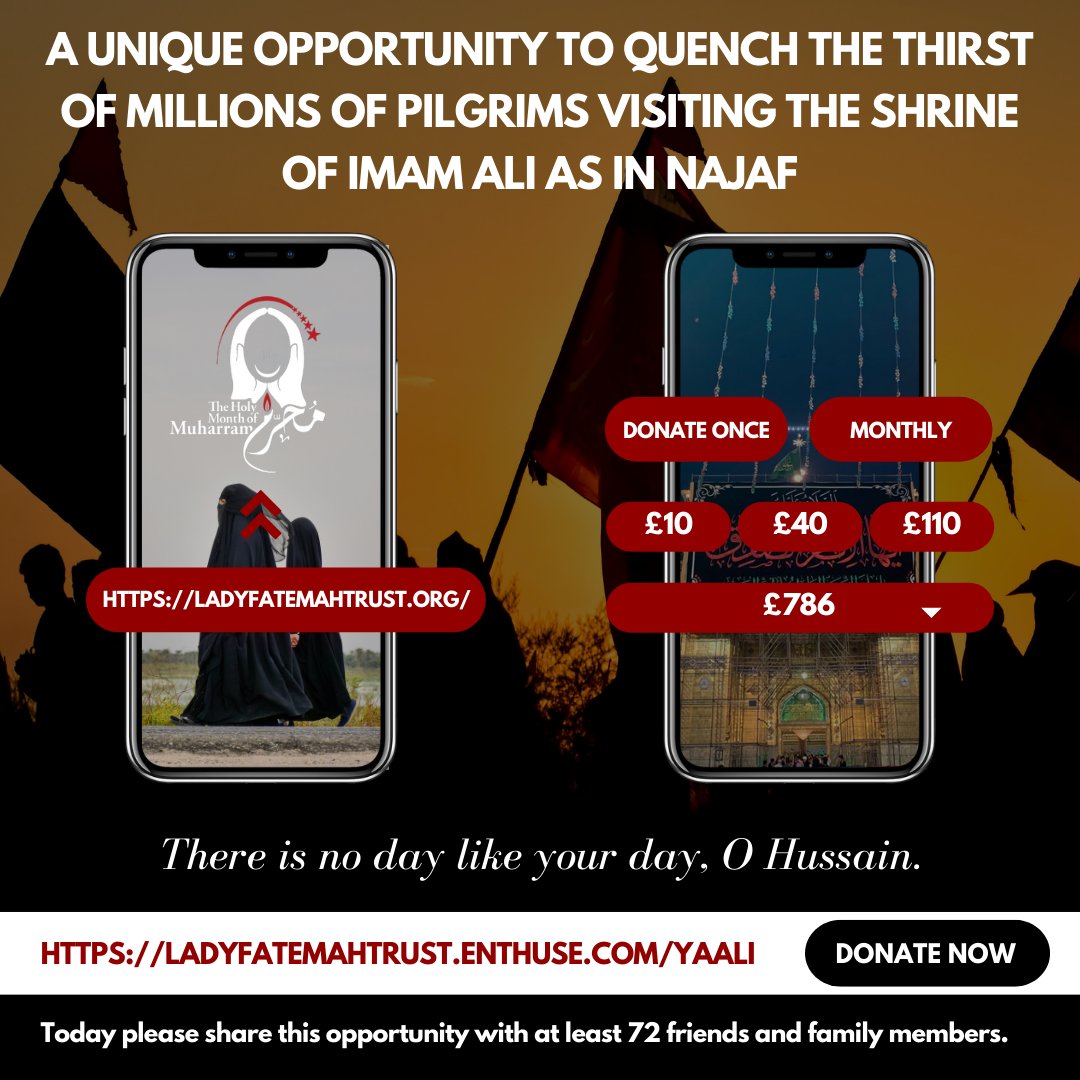 LFTrust's tweet photo. -Please click on the link below:
https://t.co/cYpNeGmr65
-Chose the amount you'd like to donate
-Retweet &amp; share this post with 72 friends &amp; family today

#ashura #karbala #iraq #shrineofimmamhussain #immamhussainas #lftmuharram #muharram1444 #lftrust #watercrisis #waterprojects https://t.co/ytg1s3hJ74