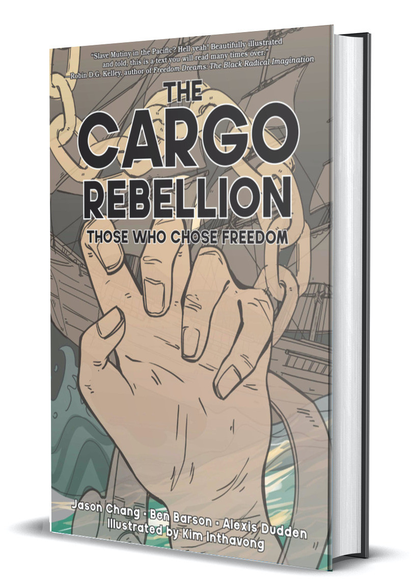 Help support The Cargo Rebellion: Those Who Chose Freedom, a graphic tale of the Robert Bowne Rebellion of 1852—in which indentured Chinese men overthrew their captor and slave trader, the American businessman Captain Leslie Bryson.

Learn more at tinyurl.com/CargoRebellion