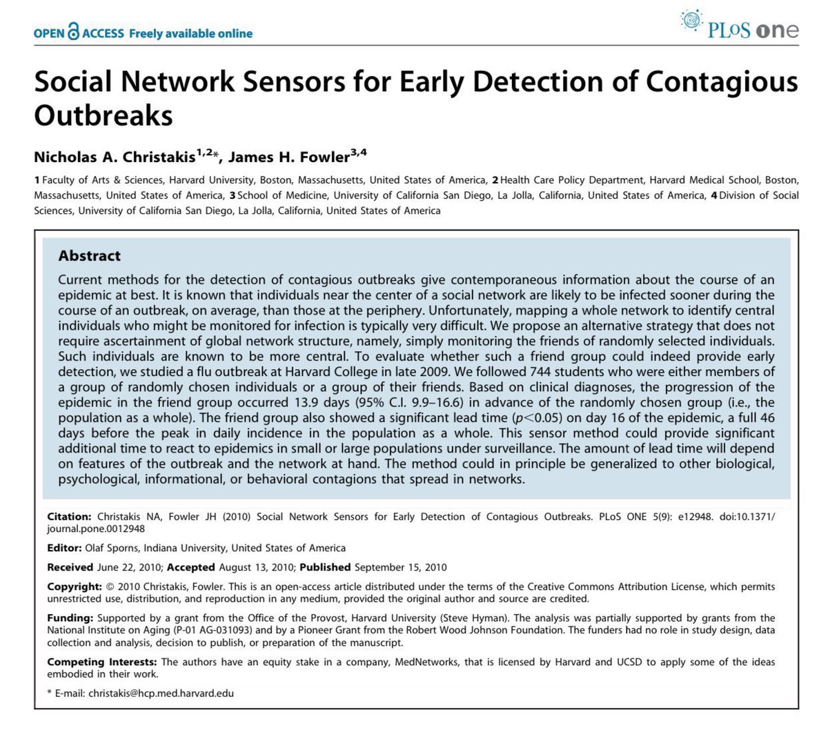 Your friends get sick before you, due to the Friendship Paradox (your friends are, on average, more popular than you). If you ask students to each name a friend, those friends get sick 2 weeks ahead of everyone else since they are more central to the social network &amp; more exposed