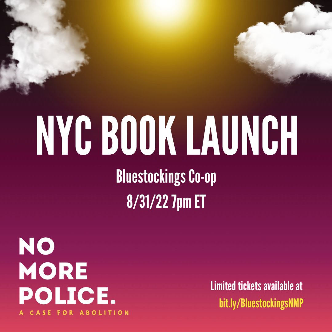 InvisibleNMBook's tweet photo. Join @dreanyc123 and @prisonculture in person at their NYC book launch.  Friday August 31, 2022, 7pm ET,
Bluestockings Co-op

Limited tix available: https://t.co/TgHJhmUv7W
For more info &amp; to order a copy: https://t.co/9bxkcxwkPv
#NoMorePolice https://t.co/4gaENJeEpI