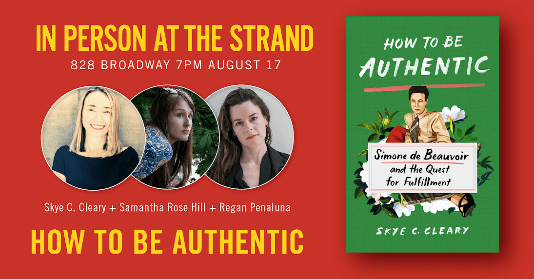 StMartinsPress's tweet photo. Join us on 8/17 for an in-person event with philosopher and writer @Skye_Cleary for a panel discussion of her new book HOW TO BE AUTHENTIC: Simone de Beauvoir &amp; the Quest for Fulfillment with @Samantharhill and @reganpenaluna at @strandbookstore! ☀️📕

https://t.co/LXPyKJvkOy https://t.co/6Kl2BQwnN2