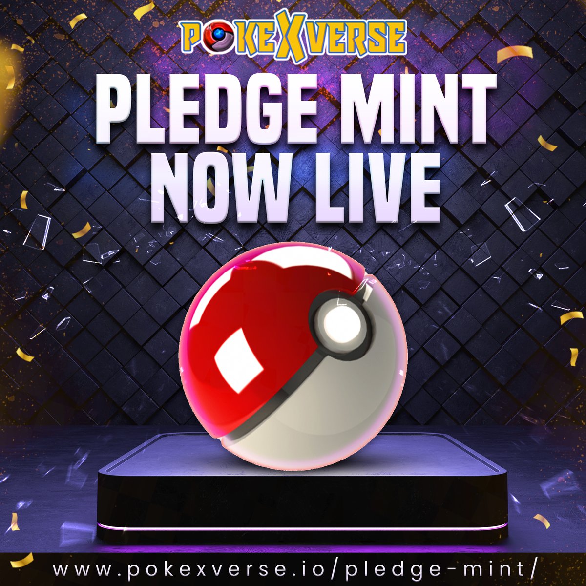 Our Pledge Mint is now LIVE.

BENEFITS FOR PLEDGERS 

- Avoid Gas Wars
- 20% discount compared to the NFT price at launch 
- Holders can cancel their pledge at anytime 

Pledge mint here: pokexverse.io/pledge-mint/