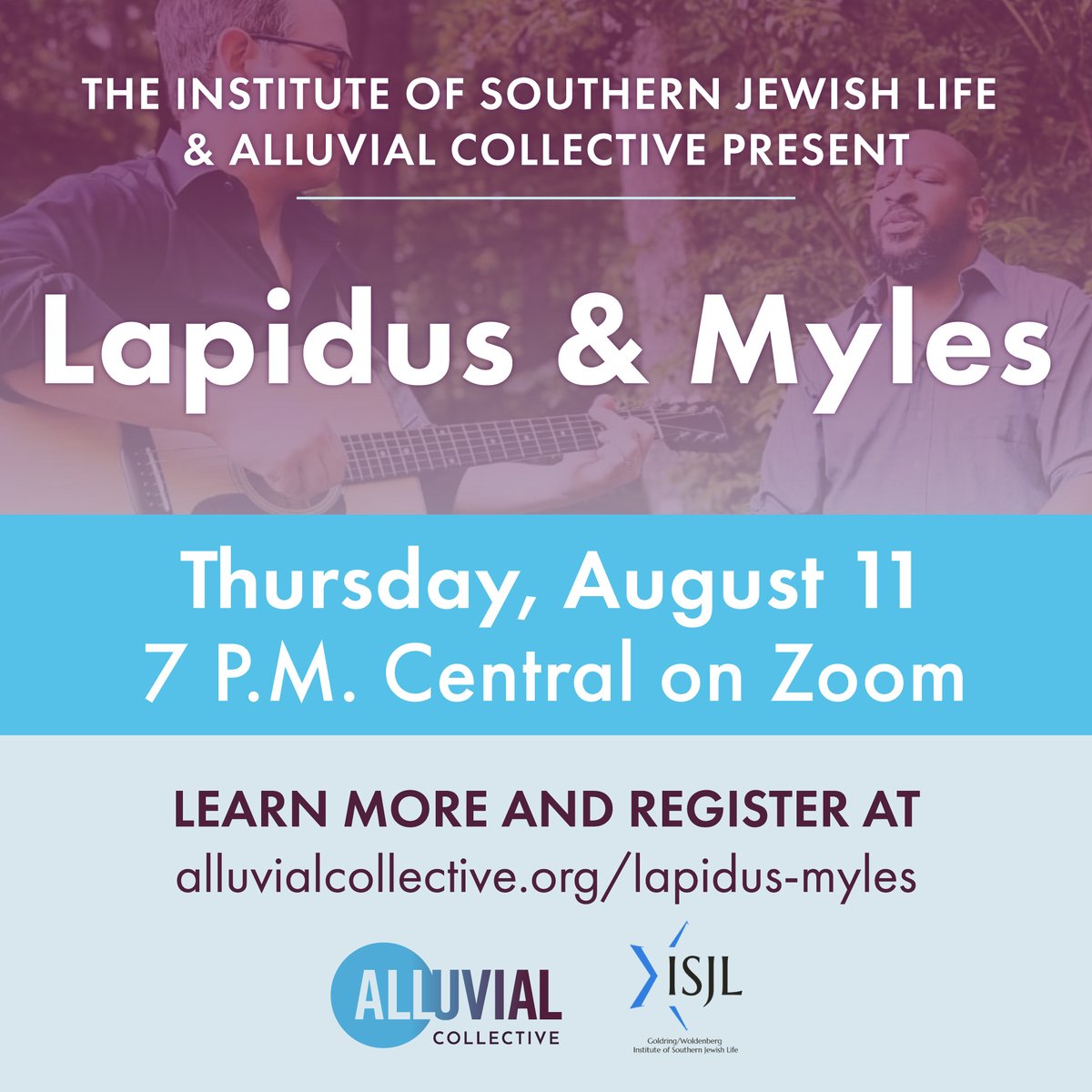We're partnering with @TheISJL to bring you Lapidus & Myles, a great virtual concert for all audiences! Check out their debut album at this link: loom.ly/jLKDEig. Visit our website to register now: loom.ly/V6FJbAg