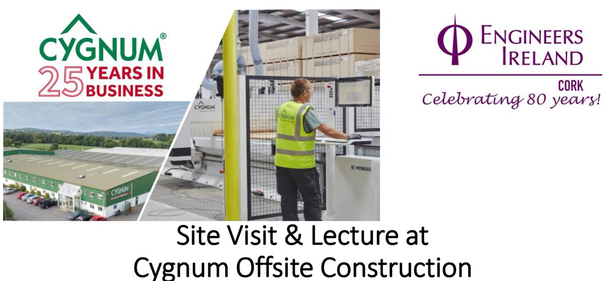 Site Visit &amp; Lecture at Cygnum Offsite Construction on Wed Aug 24 at 10am. Restricted numbers due to site constraints, so register at engineersireland.ie/Events/event/8…
