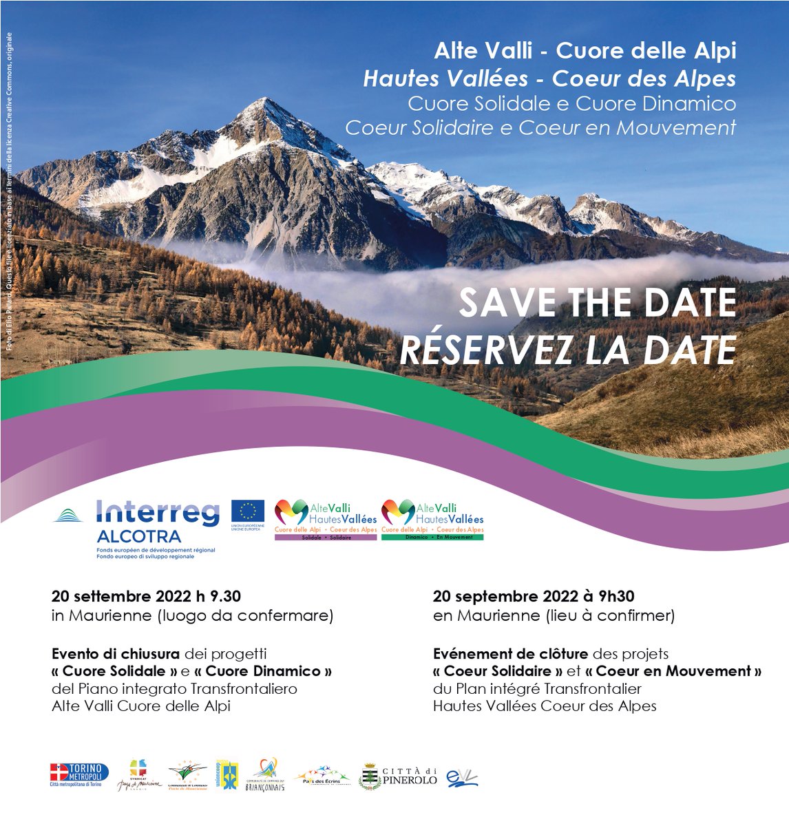cuoredellealpi's tweet photo. Save the date!
Appuntamento in Maurienne il 20 settembre per l’evento conclusivo di #CuoreSolidale e #CuoreDinamico, i progetti per incrementare la resilienza nei confronti dei rischi naturali e la mobilità sostenibile nei territori montani e rurali.
@maurienne_tour #altevalli https://t.co/aF2AoulAmM