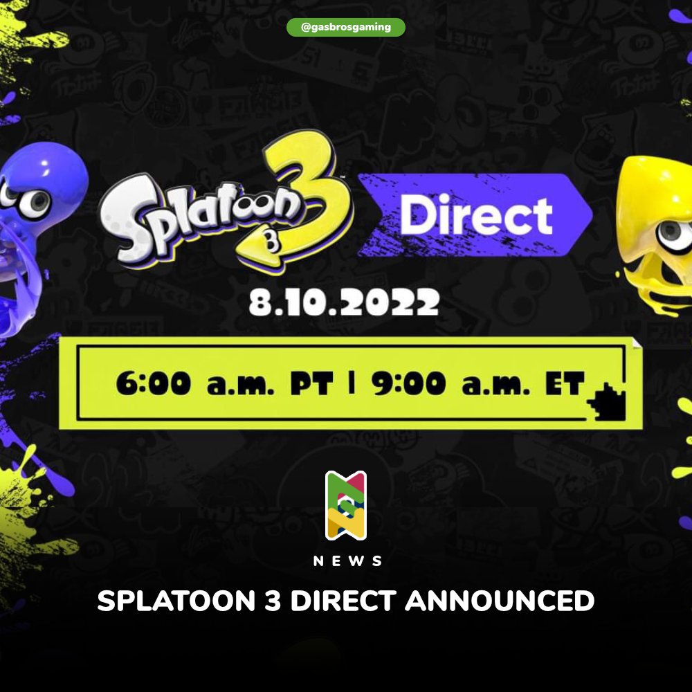 GasBrosGaming's tweet image. Splatoon 3 Direct announced for Wednesday, August 10, 2022 at 1pm GMT

#splatoon3 #splatoondirect #splatoon3direct