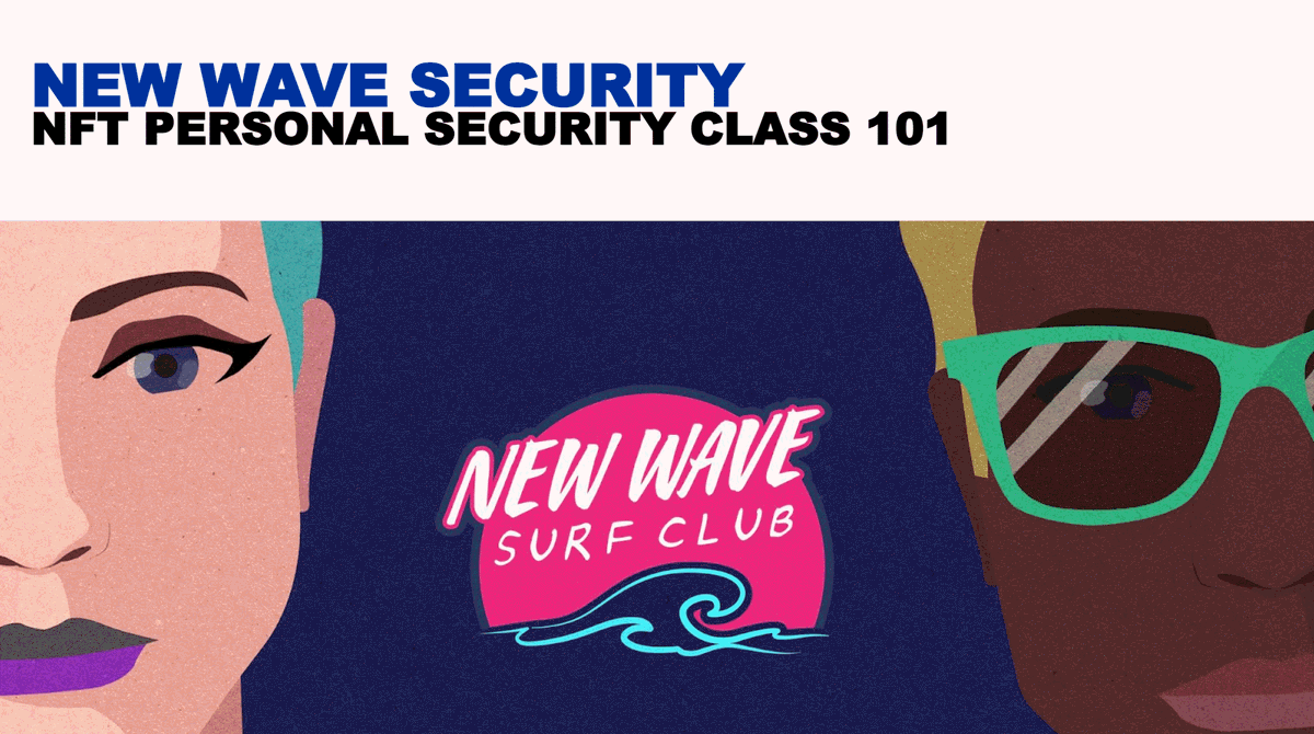 NewWaveSurfClub's tweet photo. Tonight our next NFT personal security 101 class will be held at @EggCoNFT! 

They have been great friends of our project &amp; we are excited to bring our class to their discord at 8PM EDT!

This one hour class is free to join and helps you better protect your NFTs!

See you there! https://t.co/aCVb4kfted