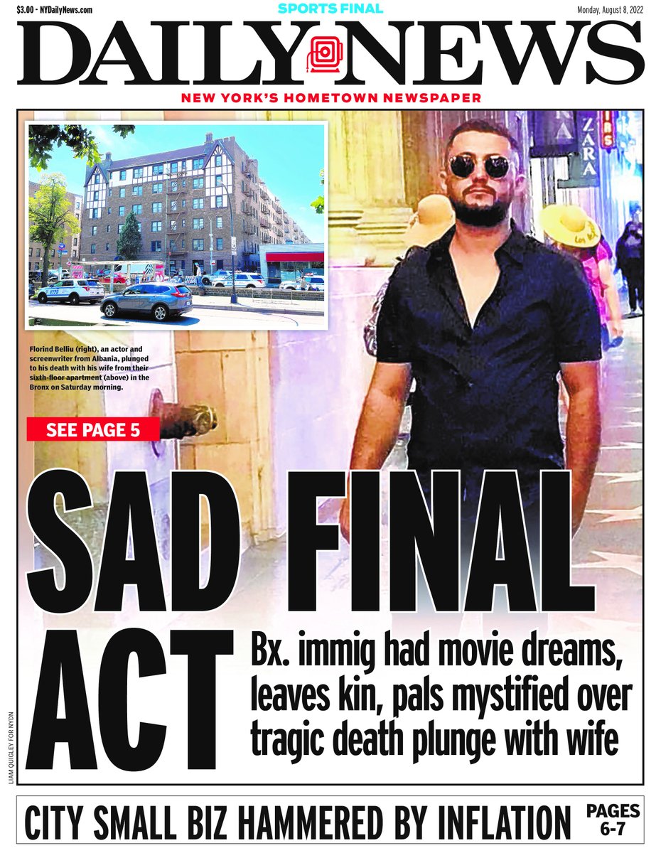 NYDailyNews's tweet photo. SAD FINAL ACT
Bronx man who plunged from building with wife was actor-screenwriter from Albania https://t.co/YjCQoAgn1w

HIT AGAIN
NYC small businesses hammered by inflation, rocky economy hitting owners hard: ‘Sometimes I don’t want to be in the store’ https://t.co/Vvss2ic9dr https://t.co/wcH3a4hcAH