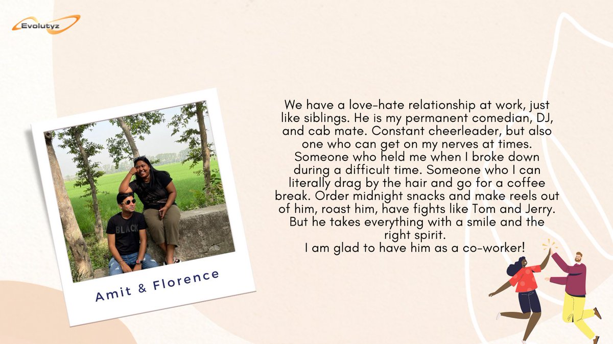 Evolutyz's tweet image. Workplace friendships are very special they start with an awkward Hi/Hello and always end up with conversations over a cup of evening Chai. Work doesn&apos;t seem so much like work with them around. 

#celebratingfriendships #workplacefriendships