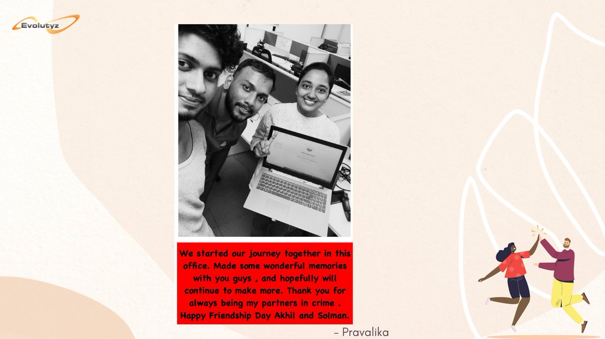 Evolutyz's tweet image. Challenges become more fun with them; they give you a sense of work-life balance while working.

#celebratingfriendships #workplacefriendships