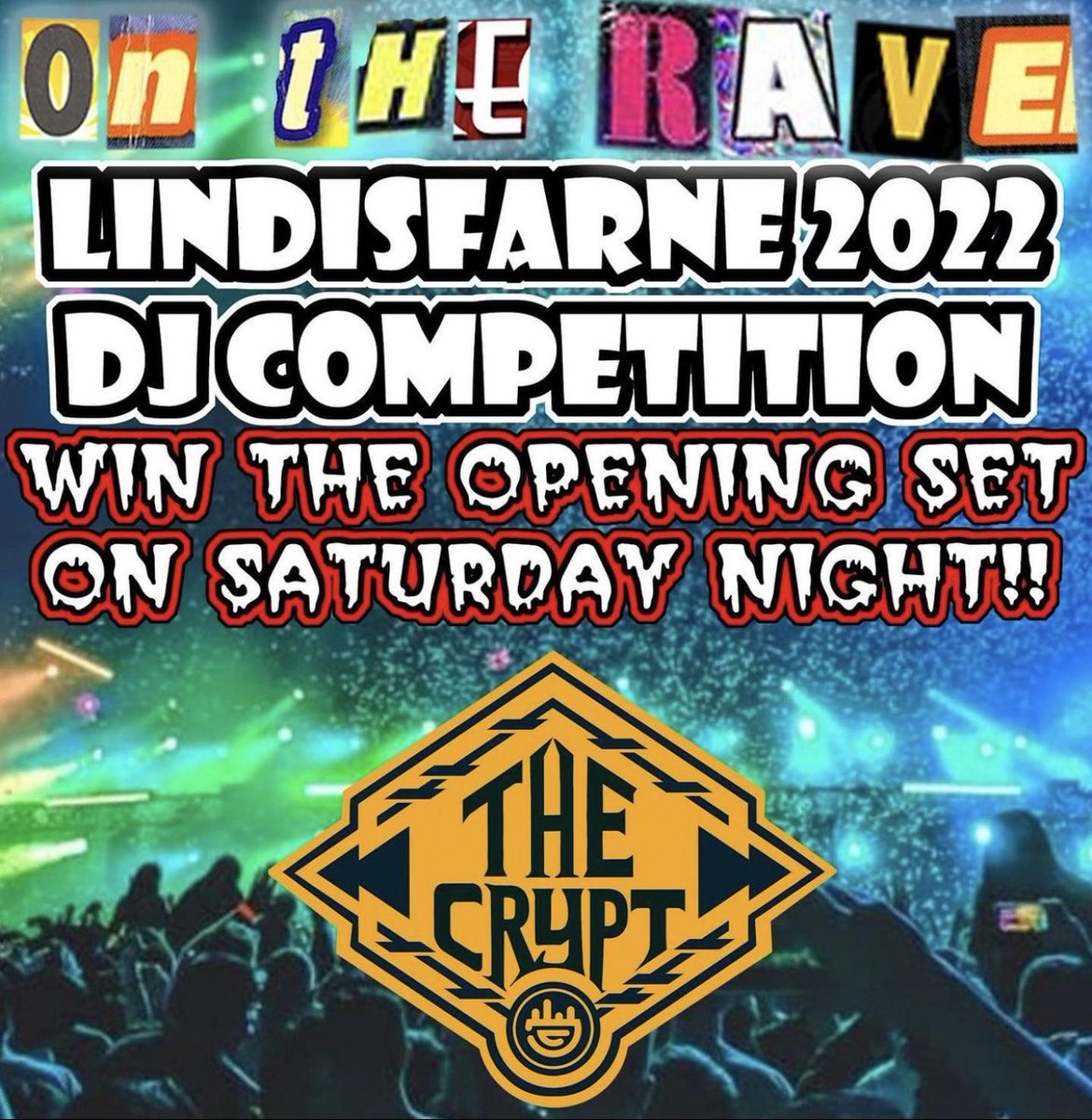ONTHERAVE's tweet photo. DO YOU WANNA DJ AT THIS YEARS LINDISFARNE FESTIVAL? Hit the link below https://t.co/187FEUpnZq
Good Luck, and we will see you on the dancefloor!!
#ONTHERAVE #LindisfarneFestival #RaveSolutions #MethodRadio #TheCrypt #DJCompetition #Rave https://t.co/DU4ShQM3Al