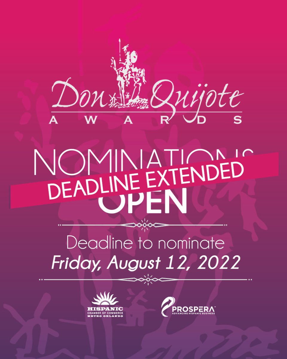 We are extending the deadline for #DonQuijoteAwards nominations to August 12, 2022. 🏆