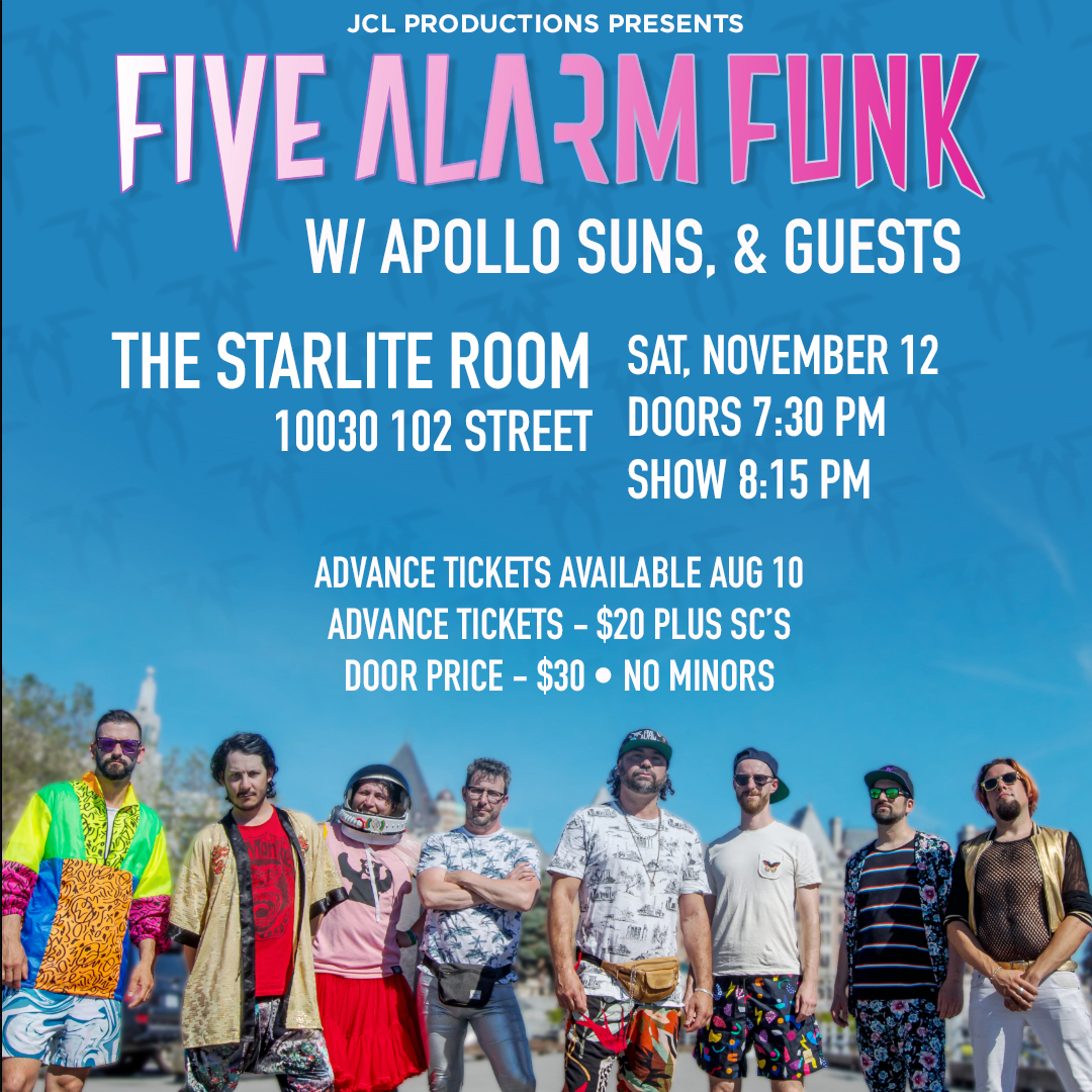 Get ready YEG! Time to PARTY! JCL presents .@FiveAlarmFunk w @ApolloSunsMusic Fri Nov 12 @StarliteRoom Tix on sale Aug 10 11 am. Get the dancing shoes out! Cannot wait for this one. @midnightagency_ @EJ_Arts @edmfolkfest @Cariwestyeg @ckuaradio @CBCEdmonton @stevederpack #party