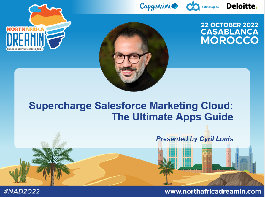 Checkout <a href="/cyril_louis/">Cyril Louis</a> 's session , "Supercharge Salesforce Marketing Cloud: The Ultimate Apps Guide"  #NAD2022 
Grab your ticket now  northafricadreamin.com/registration/