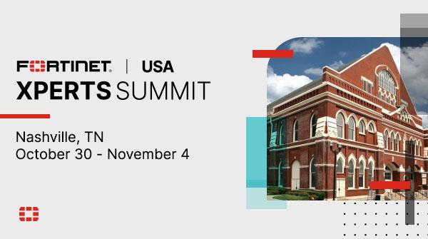 Join <a href="/Fortinet/">Fortinet</a> at XPERTS Summit US 2022, our exclusive, in-person training event for cybersecurity professionals. To experience technical hands-on workshops covering the latest in cybersecurity technology, register today: ftnt.net/6015zApRz