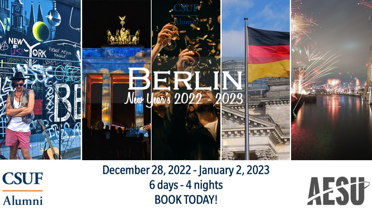 csufalumni's tweet photo. CALLING ALL YOUNG TITAN ALUMNI MEMBERS (22 - 35 yrs old): Spend New Year's in Berlin booking through @aesutravel! Berlin has emerged as a hip, youthful, and energetic metropolis. Book by the October deadline! (link in bio or call: 800-638-7640) #CSUFTitans #YoungAlumniTravel https://t.co/ZkMVKS87vY
