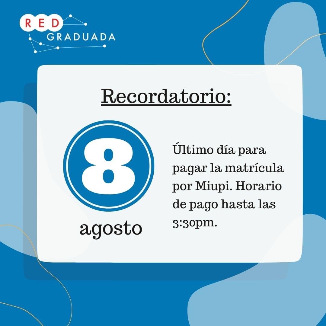 RedGraduada's tweet photo. Le recordamos a todes les estudiantes que hoy, hasta las 3:30pm, es el último día para pagar la matrícula por la plataforma de Miupi . De no hacerlo el sistema le borrará los cursos automáticamente. 
#RedGraduada #tuRed #LaRedTeResuelve #iupi #uprrp #graduatestudents #graduados https://t.co/uNYoLqgRQn