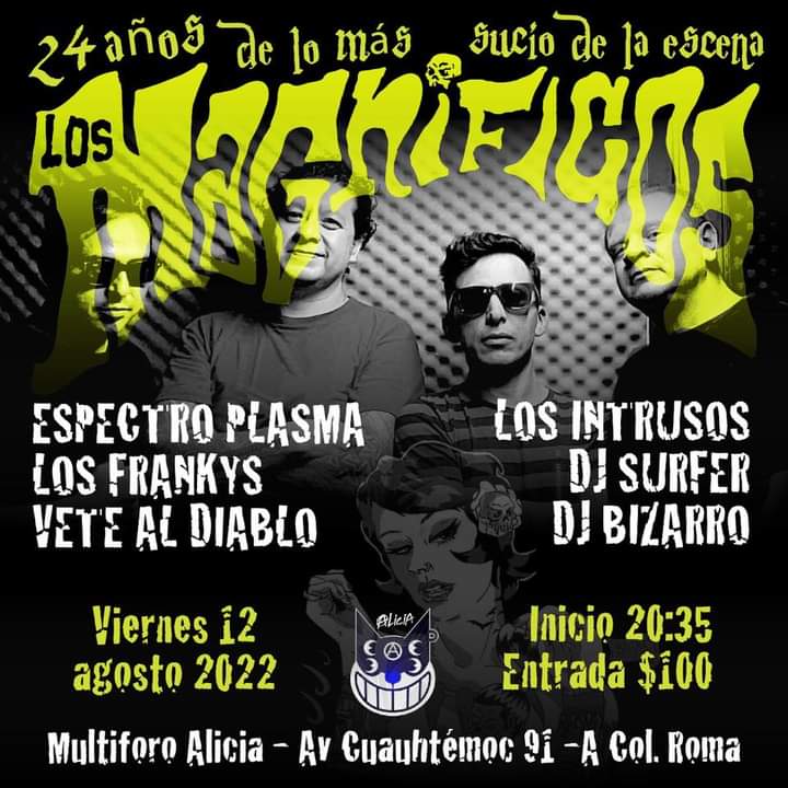 Los Magníficos 24 años de surf, garage y R&amp;Rll! Los invitamos a esta imperdible celebración y tal vez ahora sí la última en el #MultiforoAlicia. 🏄🥁🎹🎸🧟‍♀️🧟‍♂️Grupos invitados: Espectroplasma, Los Frankys, Vete al Diablo, Los Intrusos.
<a href="/sonidos_alicia/">Los Sonidos Del Alicia</a>
Viernes 12 de Ago-gosto 2022.