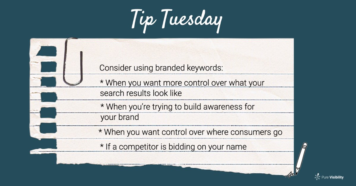 PureVisibility's tweet photo. When to use branded keywords in your PPC campaigns. #TipTuesday #PPC https://t.co/jZ5DRg563f