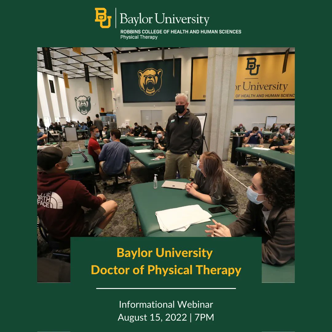 BaylorDPT's tweet image. If you would like to learn more about how you can get your #DPTin2 from Baylor University, please join us on August 15 at 7pm CST for our Informational Webinar. To register for the webinar, go to buff.ly/3QuRlUW or click the link in our bio.