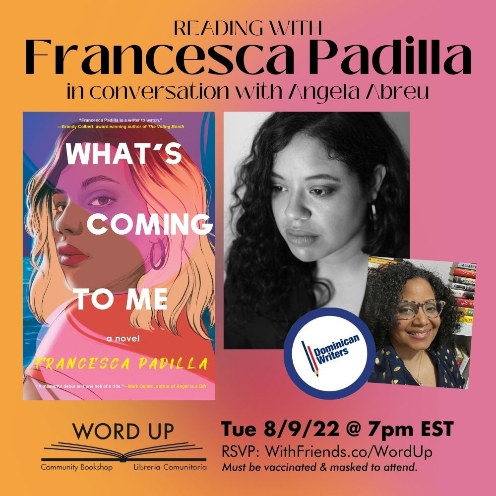 WordUpBooks's tweet photo. TOMORROW Join us for a reading with debut #DominicanWriter @frannypadilla for her new book WHAT’S COMING TO ME✨ In conversation with Padilla will be @angy479 founder of @DomWriters
⁠https://t.co/Fr70BxwZji https://t.co/7jzsdWuiSa