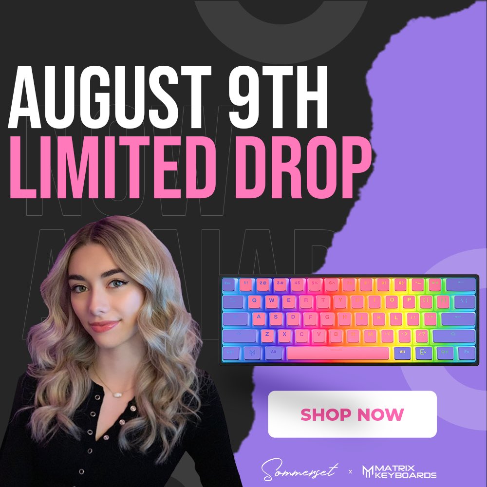 SOMMERSET B-DAY DROP TOMORROW! (August 9th)

1:00pm EST! Matrixkeyboards.com