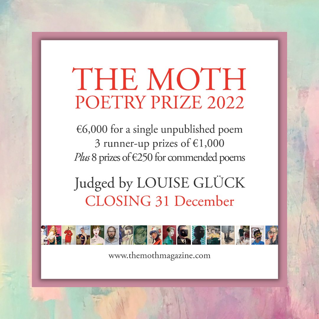 themothmagazine's tweet photo. We're thrilled to share that this year's Moth Poetry Prize judge is Nobel Prize winning poet Louise Glück.

Entries are open now – and close on 31 December! 💌

There's €11,000 total up for grabs, so make sure to sign up to our mailing list for reminders: https://t.co/PlaNIHs3ej https://t.co/bMdZvUOkxw