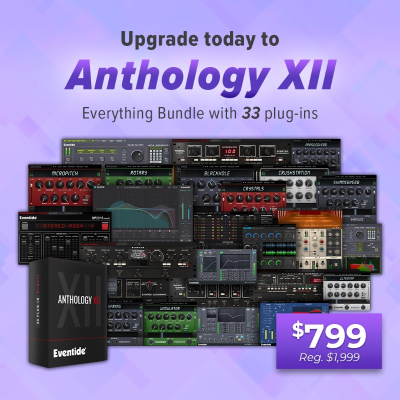 EventideAudio's tweet photo. π¨ #Pluginpalooza deal alert! Valued at over $4,200 if sold separately, upgrade and save up to 80% on the #AnthologyXII plug-in bundle now for a limited time!
Learn more and check your price at https://t.co/hQTVVi8jhF