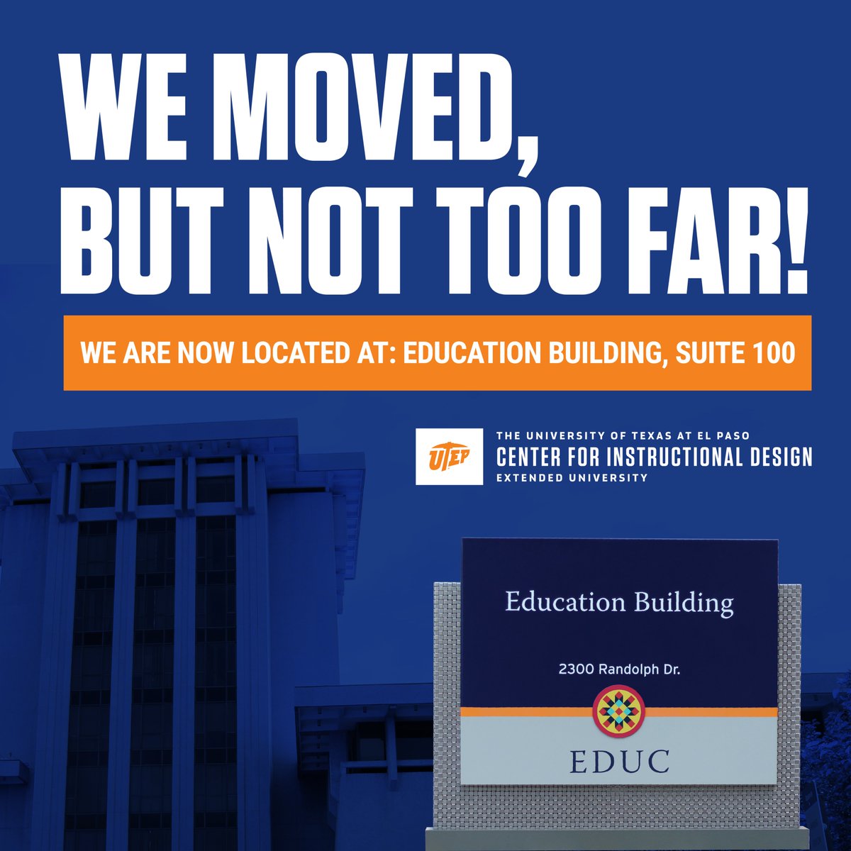 Attention all UTEP faculty and friends! Come visit us in our new home! 🧡⛏💙 #onlinelearning #PicksUp