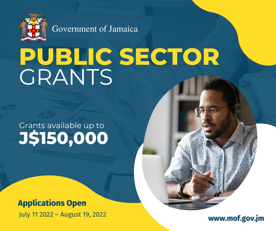 MOFJamaica's tweet photo. Applications are still being accepted for GOJ Public Sector Grants. 

Visit https://t.co/k3vAo0DFzI for details
Applications close August 19, 2022

Please read the Circulars carefully for guidelines.

#MOFPSScholarships
#PublicSectorGrants https://t.co/gaNUcKOVEd