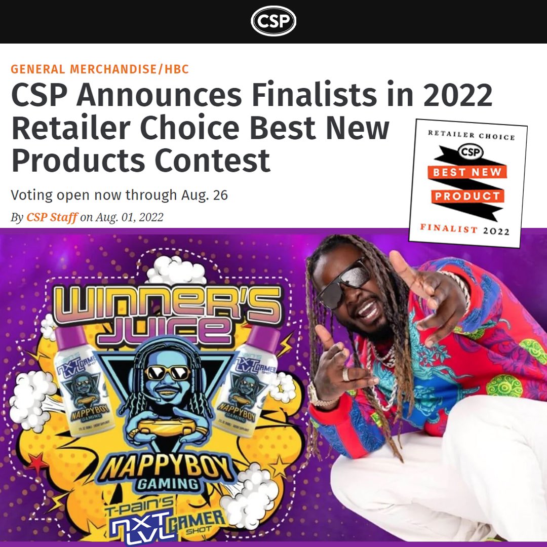 TPAIN's tweet photo. My #NXTLVL #GamerShot was nominated as a finalist for Best New Product by @CSPDailyNews!
 
Retailers, toss me a vote and help me bring this award home 🙌🏿🙌🏿
 
Navigate through the form below by clicking NEXT until you see #22, vote and finish.
 
https://t.co/pach7g18CZ https://t.co/I2dVHdm0S0