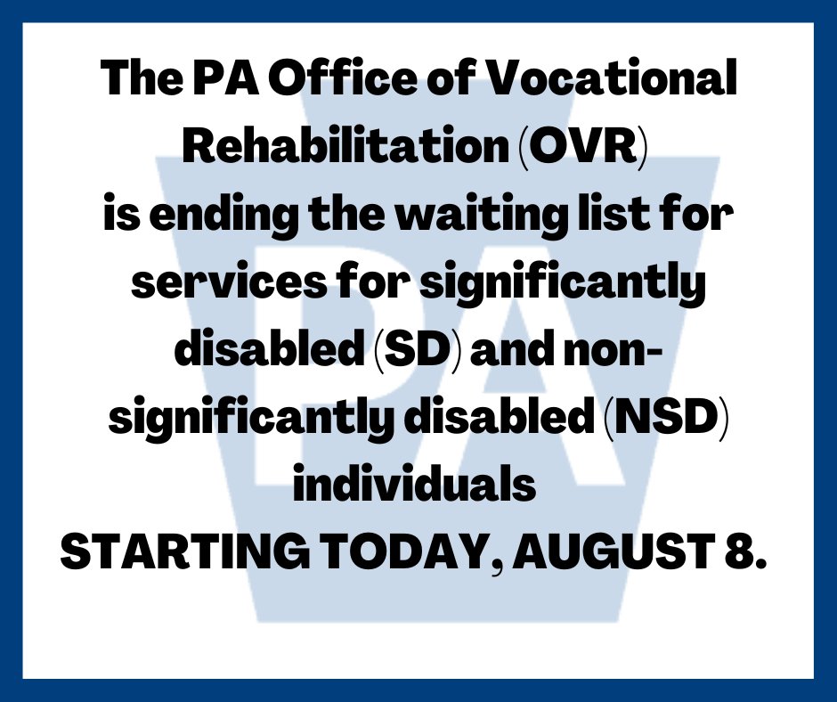 📣 Pennsylvania Office of Vocational Rehabilitation  *OVR is ending the waiting list* for significantly disabled (SD) and non-significantly disabled (NSD) individuals STARTING TODAY, AUGUST 8. Read the announcement here: media.pa.gov/pages/Labor-an…