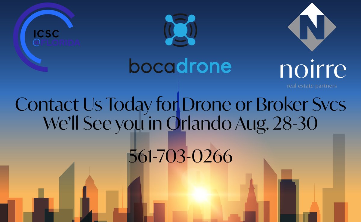 Noirre Real Estate Partners and <a href="/BocaDrone/">Boca Drone</a> together at ICSC Florida 2022. Contact us for meeting availability for your brokerage and drone imagery needs in south Florida. #ICSC #CRE #commercialbroker #droneservices #southfloridarealestate