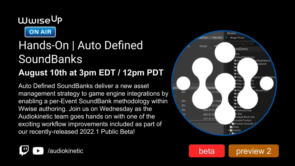 audiokinetic's tweet photo. Join us Wednesday as we dive into Auto Defined SoundBanks, one of the exciting workflow improvements included as part of our recently-released 2022.1 Public Beta. Link below to join our livestream community for updates!

#Wwise #GameAudio #GameDev
https://t.co/J5GPFHHh79 https://t.co/UD5NdfzLYZ