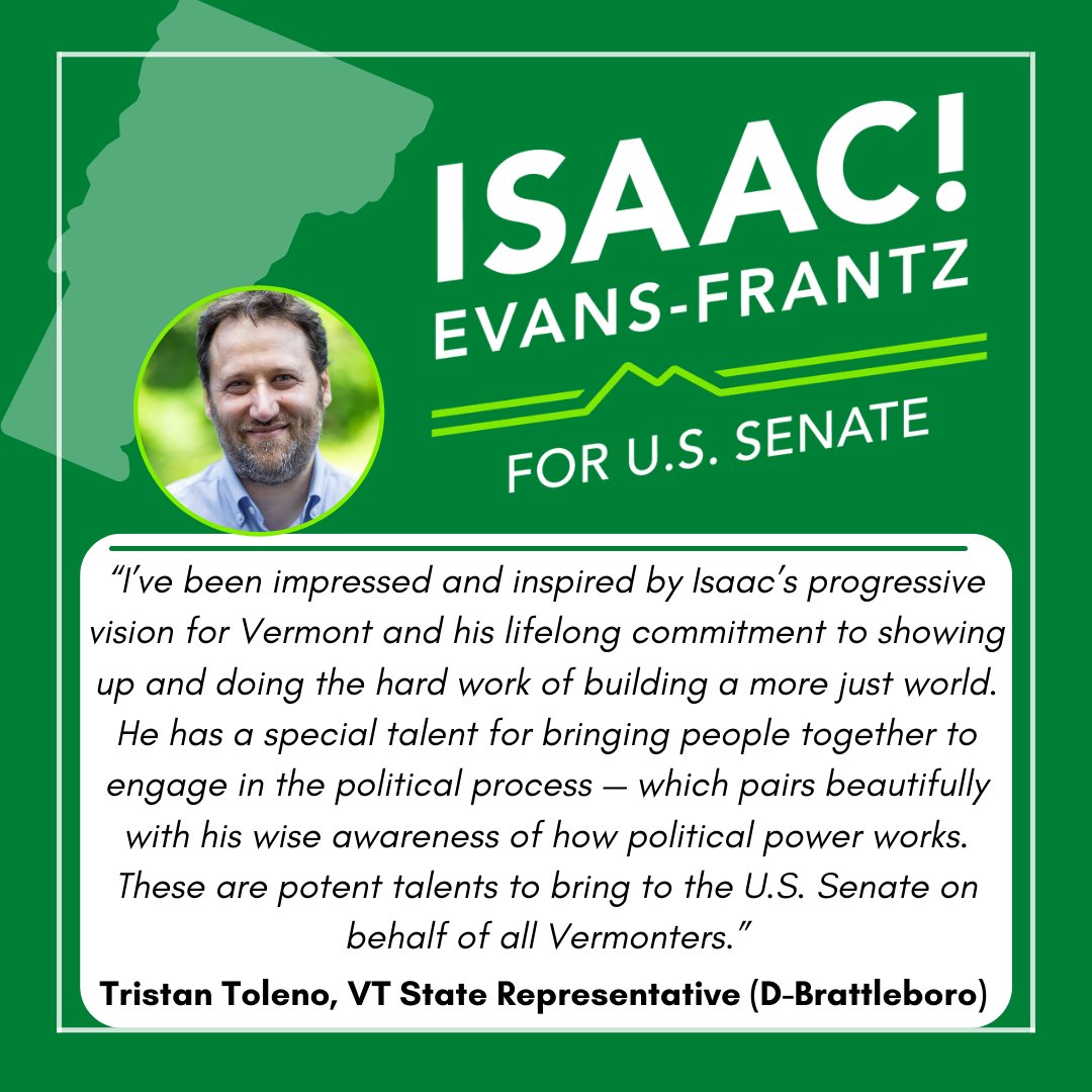 IsaacForVT's tweet photo. 📣Thrilled to announce our 2nd endorsement of the day, coming from Vermont State Rep. Tristan Toleno!🗳

"[Isaac] has a special talent for bringing people together to engage in the political process..." 
See photo below for full quote⬇️ 
#VTPoli #IsaacforVT https://t.co/DxTNOUjkDQ