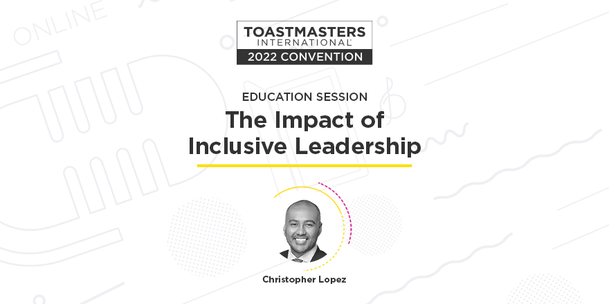 Toastmasters's tweet photo. Toastmasters International 2022 Convention Education Session—The Impact of Inclusive Leadership
August 17-20, 2022
Don't miss this session, register today: https://t.co/Wg185nU2yz!

#ToastmastersStorytellers22 https://t.co/pYArdEMYur