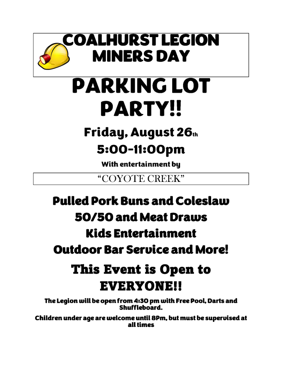 Come out to the Coalhurst Legion's Miner's Days Parking Lot Party to kick off Miner's Days, Friday, August 26th. Check out the Miner's Days schedule and events. coalhurst.ca/event/coalhurs…