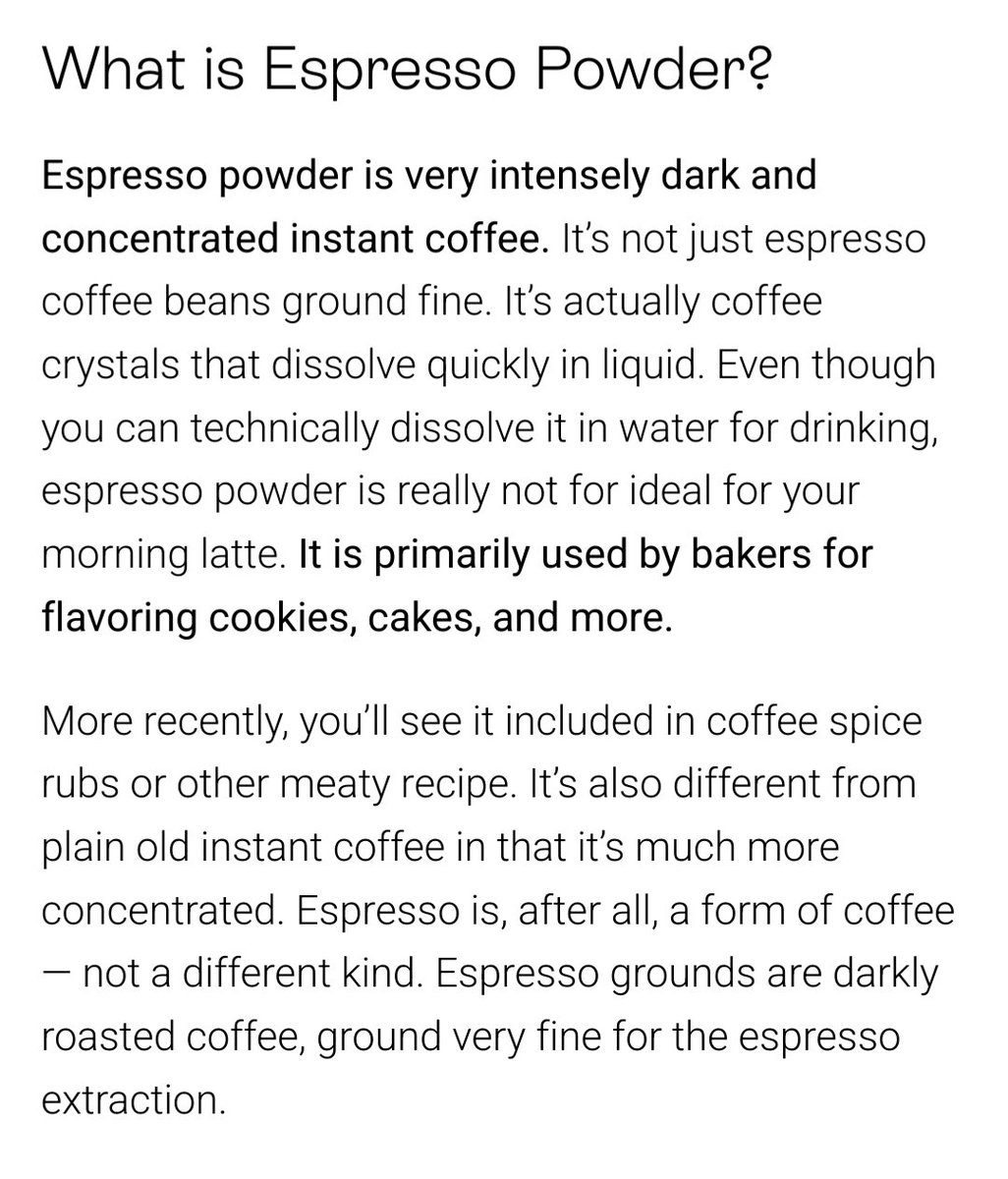 @WizardofWoyWoy @CastIronWench It's not standard instant coffee, it's its own thing called espresso powder. First result on Google: