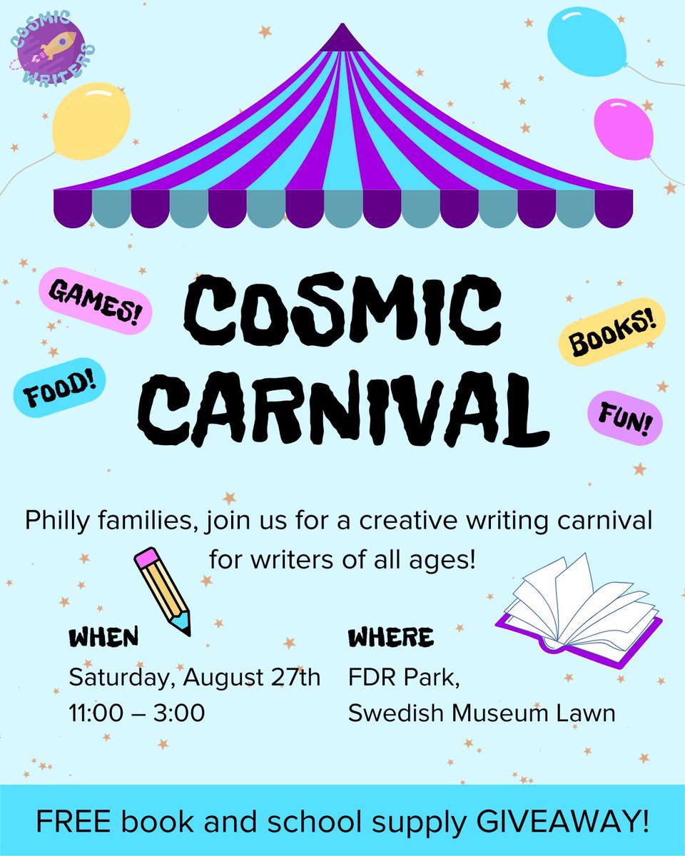 The #CosmicCarnival is BACK on the calendar! Join us on Saturday, August 27th, for a day of creative writing games, readings by Philly-based young writers, and free books and school supplies!