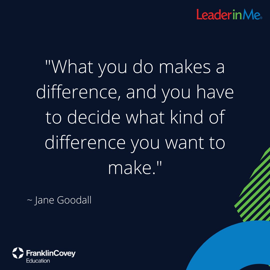 FCEdu_AUS_NZ's tweet photo. "What you do makes a difference, and you have to decide what kind of difference you want to make." - Jane Goodall
#LeaderinMeAUSNZ #FranklinCovey #Leaderinme #LiM #Education #LeaderinMeEducation #edtech #NZed #Leadership #Edchat #aussieed #tlim https://t.co/ngp7Du8iJc