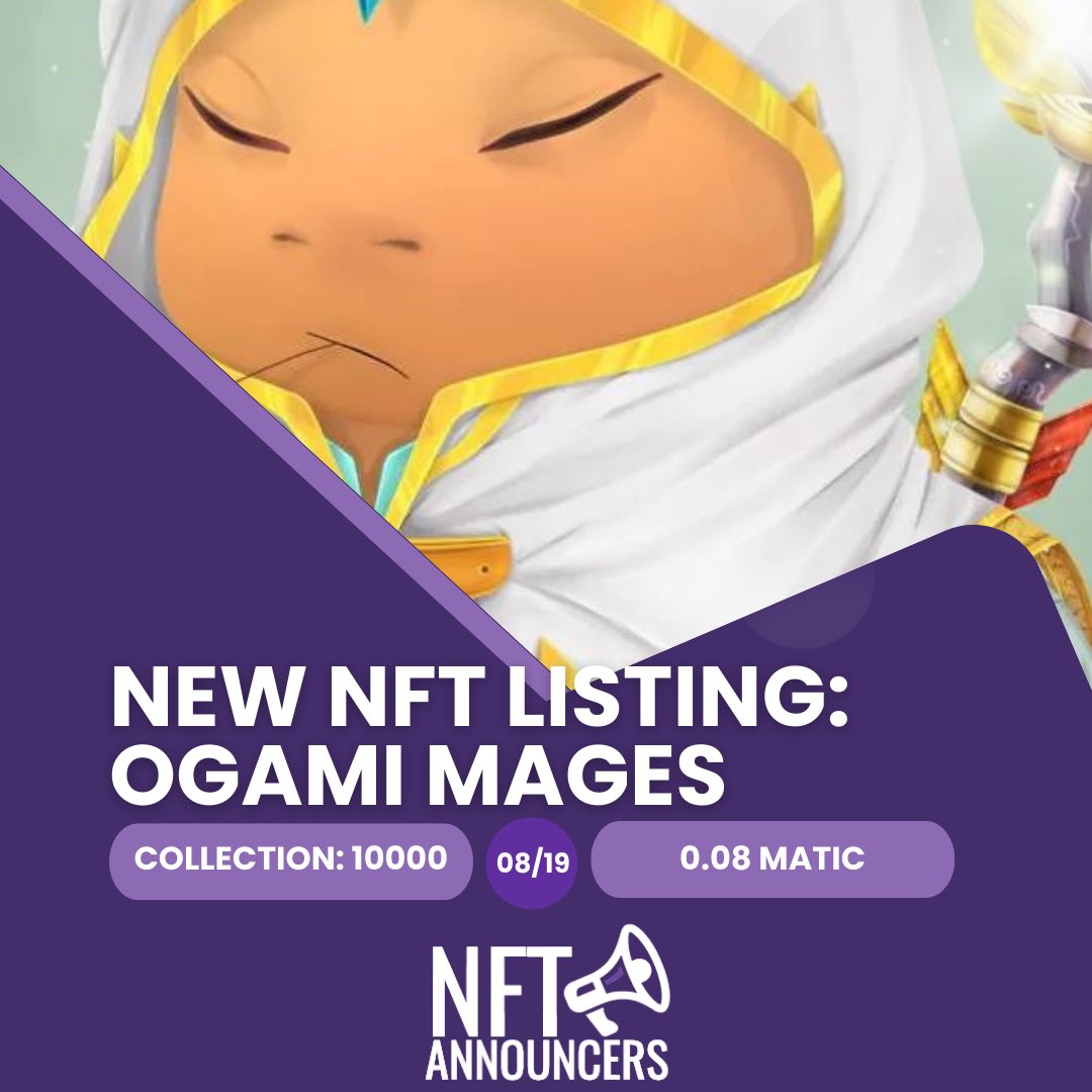 📢 Ogami Mages has been listed!
⚡️ <a href="/OgamiConquest/">Ogami Conquest</a> 
📅 #NFTMINT August 19
💰 0.08 #MATIC   
🔗 nftannouncers.com/event/ogami-ma…

#NFT #NFTs #NFTdrop #NFTdrops #NFTCommunity #MaticNFT