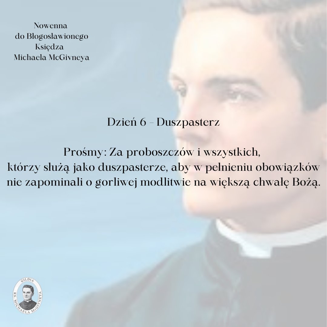 W szóstym dniu Nowenny módlmy się w intencji proboszczów i wszystkich, którzy służą jako duszpasterze.
________________
Cały tekst Nowenny znajdziesz tutaj ➡ bit.ly/Nowenna-dzien6 
Więcej o bł. ks. McGivneyu na mcgivney.pl 
#FrMcGivney #RycerzeKolumba 
<a href="/KsMcGivney/">Ks. McGivney</a>