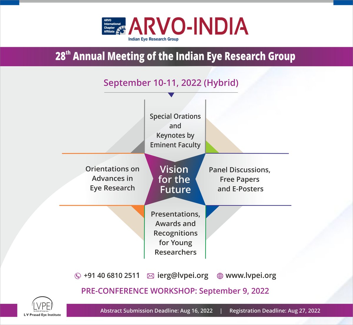 lvprasadeye's tweet photo. 👉 Presenting 28th Annual Meeting of the @ARVOinfo #India - Indian Eye Research Group #IERG, on 10 &amp; 11 Sept. 2022 &amp; #exciting pre-conference workshop on 9th Sept.

Register: https://t.co/CY6G8h4z2S

Submit Abstract: https://t.co/WfapaxkInP

#LVPEI #Research #scientist #vision https://t.co/B11miVf5Yh