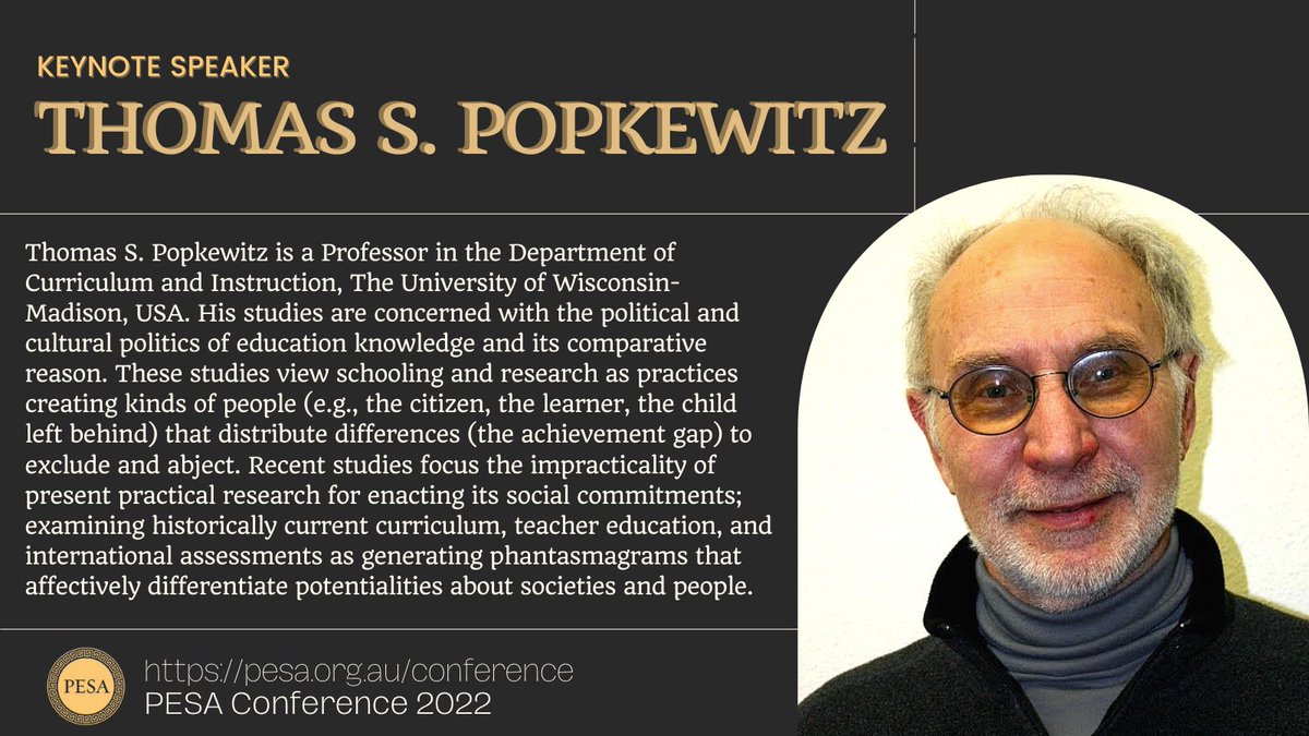 PESA (@pesaustralasia) on Twitter photo We’re thrilled to announce #ThomasSPopkewitz, who studies schooling as a means to create kinds of people and distribute difference, as a #keynote speaker for #PESAConference2022.
<a href="/PhilOfEdGB/">PESGB</a> <a href="/IntNet_PhilofEd/">International Network of Philosophers of Education</a> @PesaAgora <a href="/womendoingphilo/">Women Doing Philosophy</a> <a href="/AARE_Socio_Ed/">AARE Sociology of Education SIG</a> @BeraOf <a href="/EpatJournal/">Educational Philosophy & Theory</a> We’re thrilled to announce #ThomasSPopkewitz, who studies schooling as a means to create kinds of people and distribute difference, as a #keynote speaker for #PESAConference2022.
<a href="/PhilOfEdGB/">PESGB</a> <a href="/IntNet_PhilofEd/">International Network of Philosophers of Education</a> @PesaAgora <a href="/womendoingphilo/">Women Doing Philosophy</a> <a href="/AARE_Socio_Ed/">AARE Sociology of Education SIG</a> @BeraOf <a href="/EpatJournal/">Educational Philosophy & Theory</a>