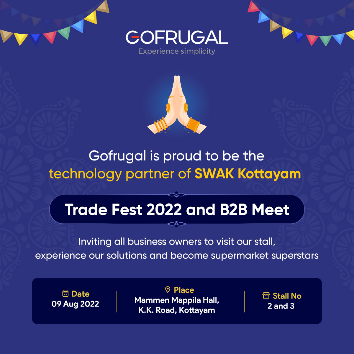 GOFRUGALTech's tweet photo. Gofrugal is proud to be the technology partner of the SWAK Kottayam trade fest 2022 & B2B meet. Join us on 9th August 2022 at Mammen Mappila Hall K.K. Road, Kottayam to meet our solution experts, experience our solutions hands-on, and become supermarket superstars.
#b2bmeet https://t.co/3Zz4przuX5