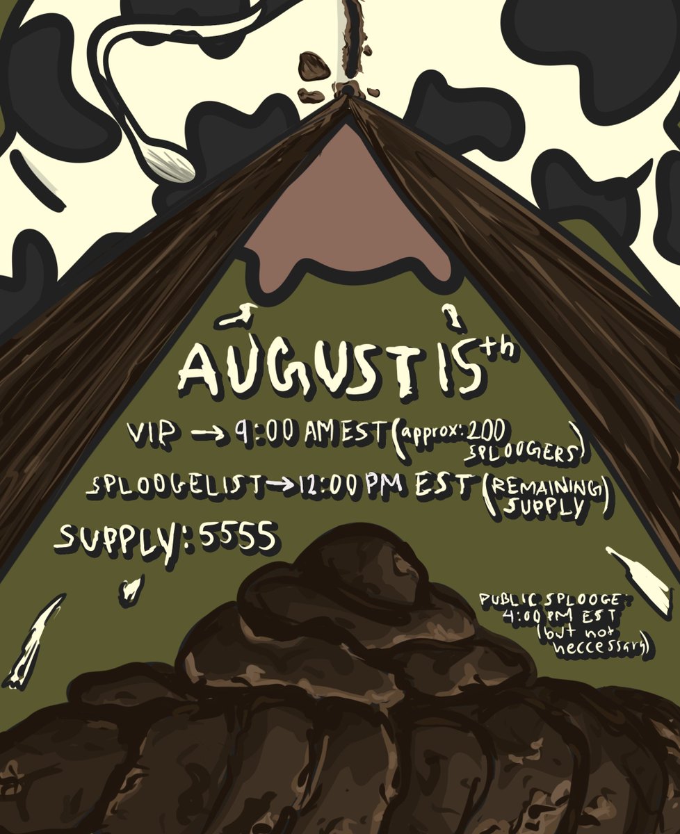 🫧SppLOogE OMEGA-POOP SPpPlOOgE 🫧

...MINT DAY is August 15th... 

also known as international SPloOOOGEe DAYY!!

Prepare for the mess... Get your cleaning supplies ready! 🧹🧼🧹
#sploogers #freemint #nft #NFTCommunity #NFTs
