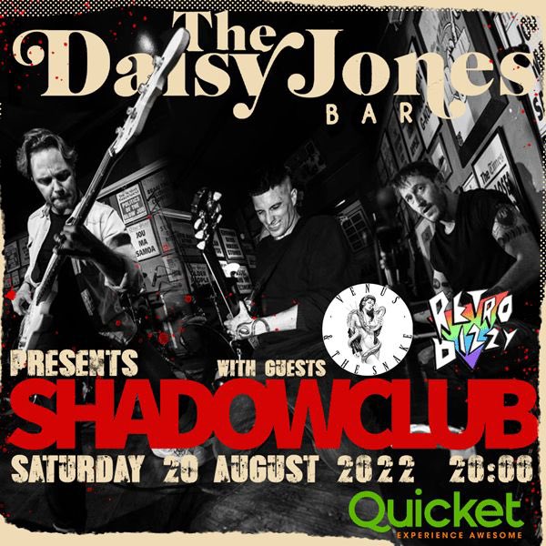 Let’s play <a href="/shadowclub/">shadowclub</a> <a href="/RetroDizzy/">Retro Dizzy</a> <a href="/texxonfire/">Tecla Ciolfi</a> 
Sat 20 Aug <a href="/DaisyJonesBar/">Daisy Jones Bar</a> #capetown #livemusic #stellenbosch #livevenue #shadowclub